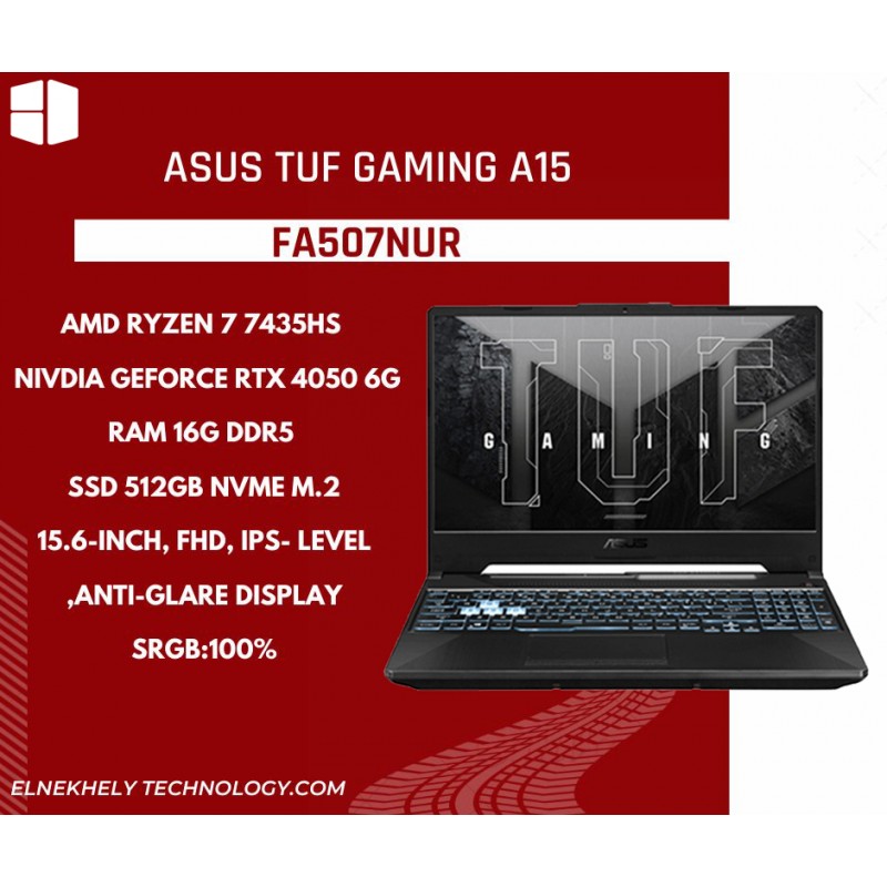 ASUS TUF Gaming  A15 FA507NUR-LP007W, AMD RYZEN 7-7435HS , 16GB RAM , 512G SSD M.2 NVMe , RTX 4050 6GB , 15.6″ FHD IPS 144Hz